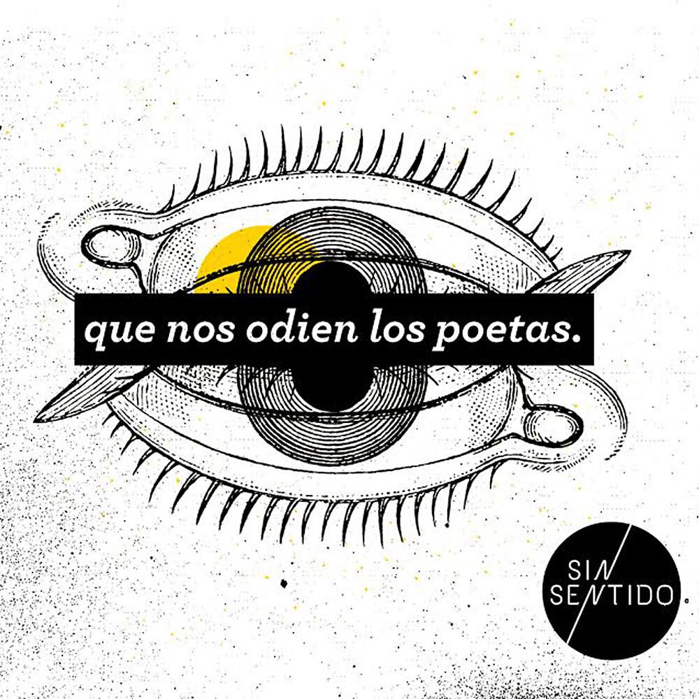 Постер альбома Que Nos Odien los Poetas