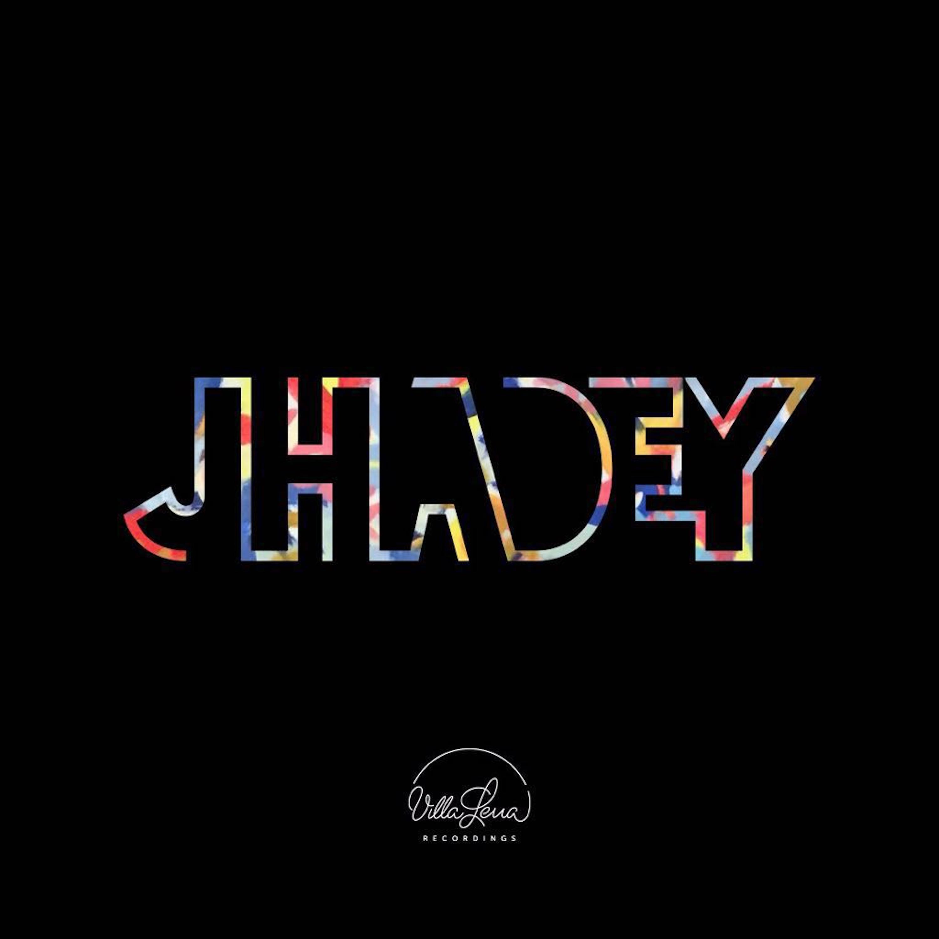 Постер альбома JHADEY