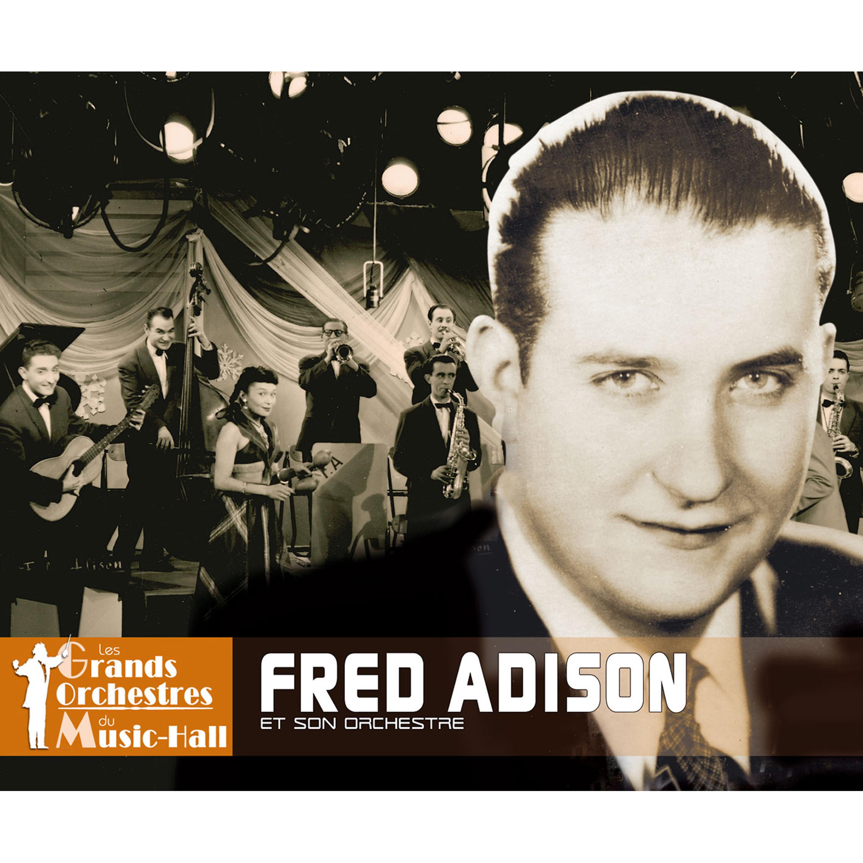 Постер альбома Fred Adison et son orchestre (Collection "Les grands orchestres du music-hall")