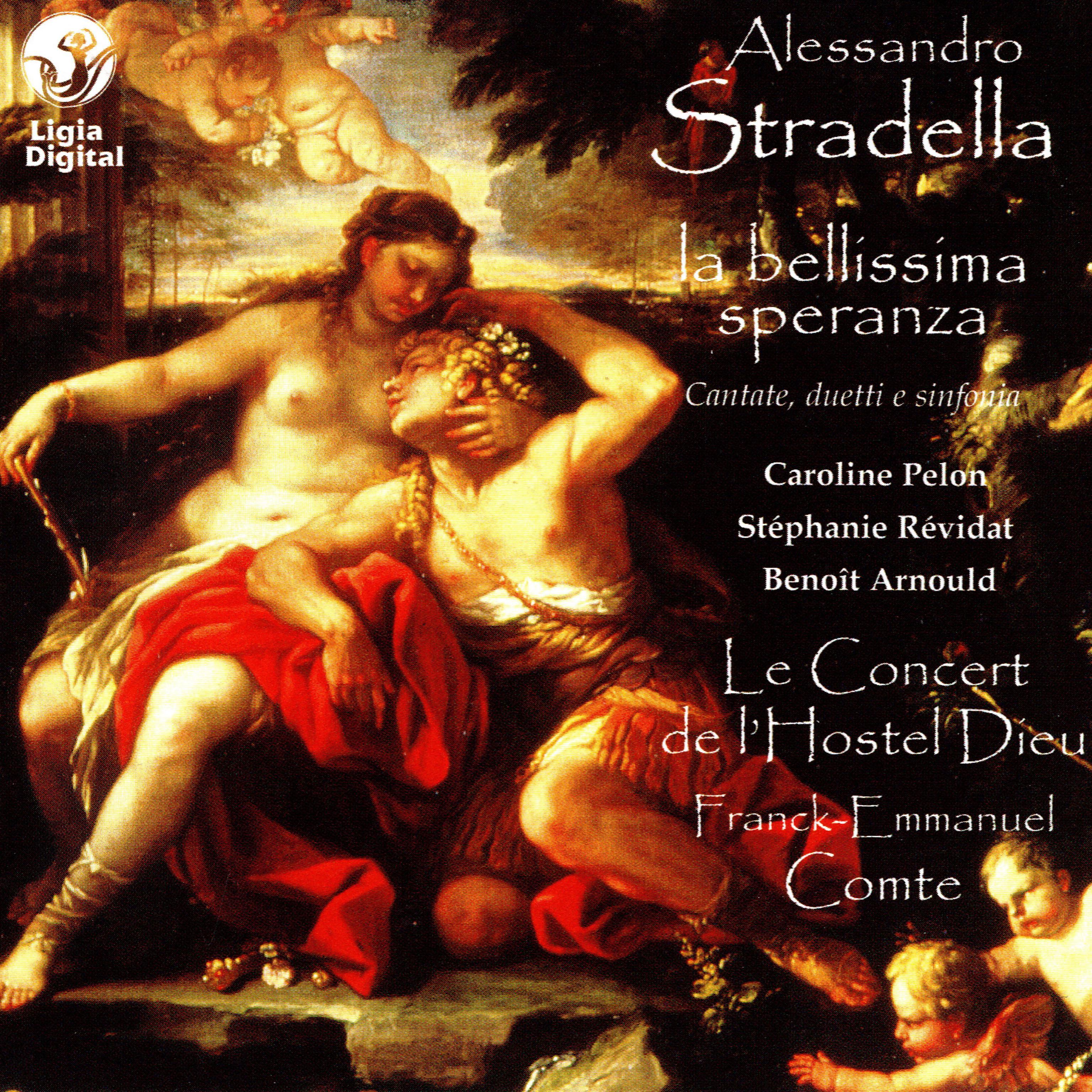 Постер альбома Stradella : La bellissima speranza (Cantate, duetti e sinfonia)