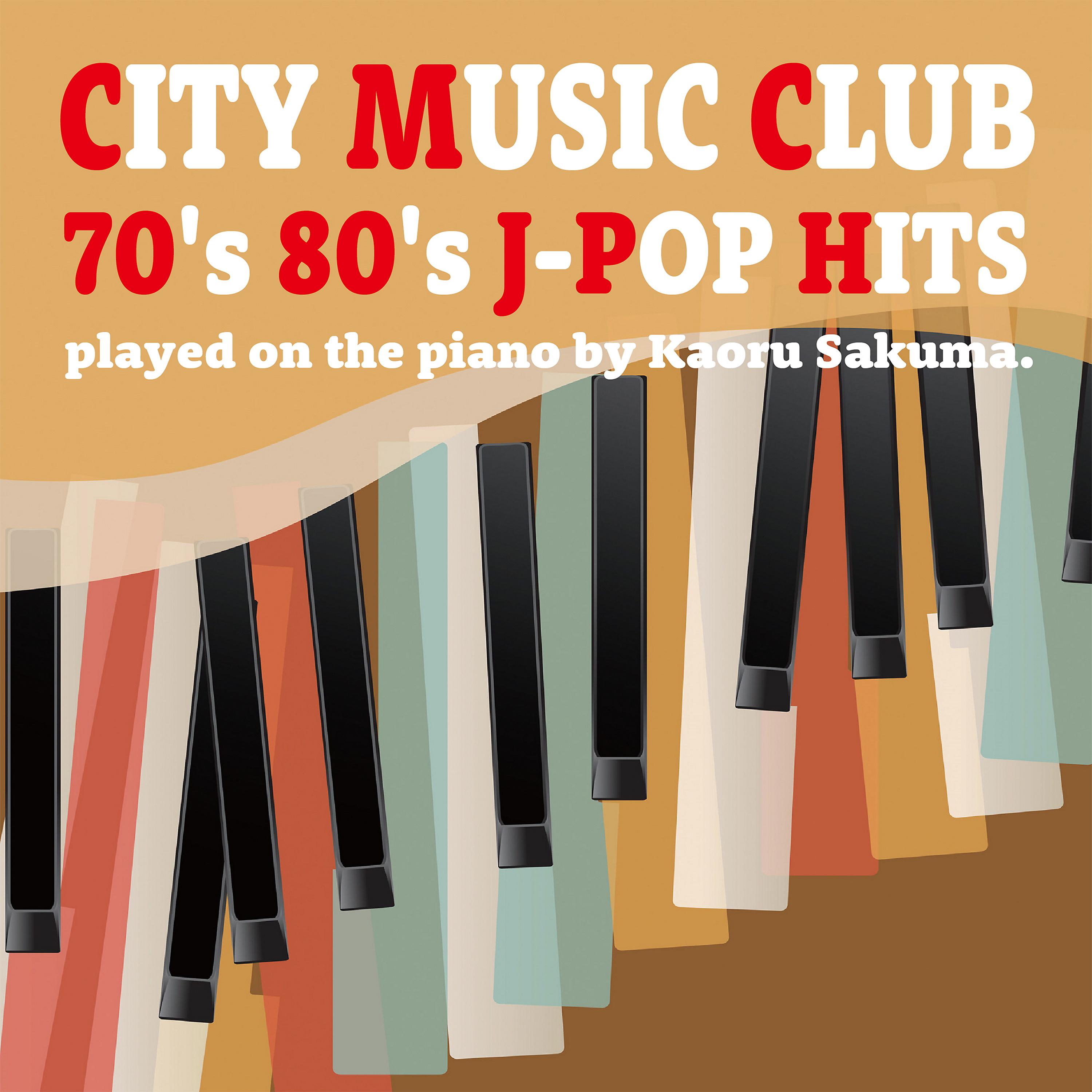 Постер альбома City Music Club 70's 80's J-Pop Hits