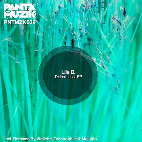 Lila D. - Distant Lands (Mokujin's Badman Phantom Rave)