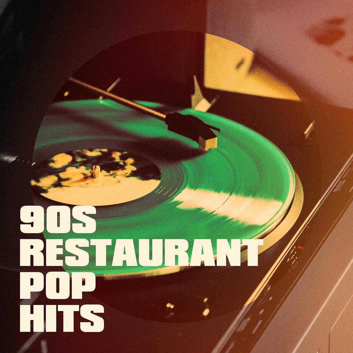 Постер альбома 90S Restaurant Pop Hits