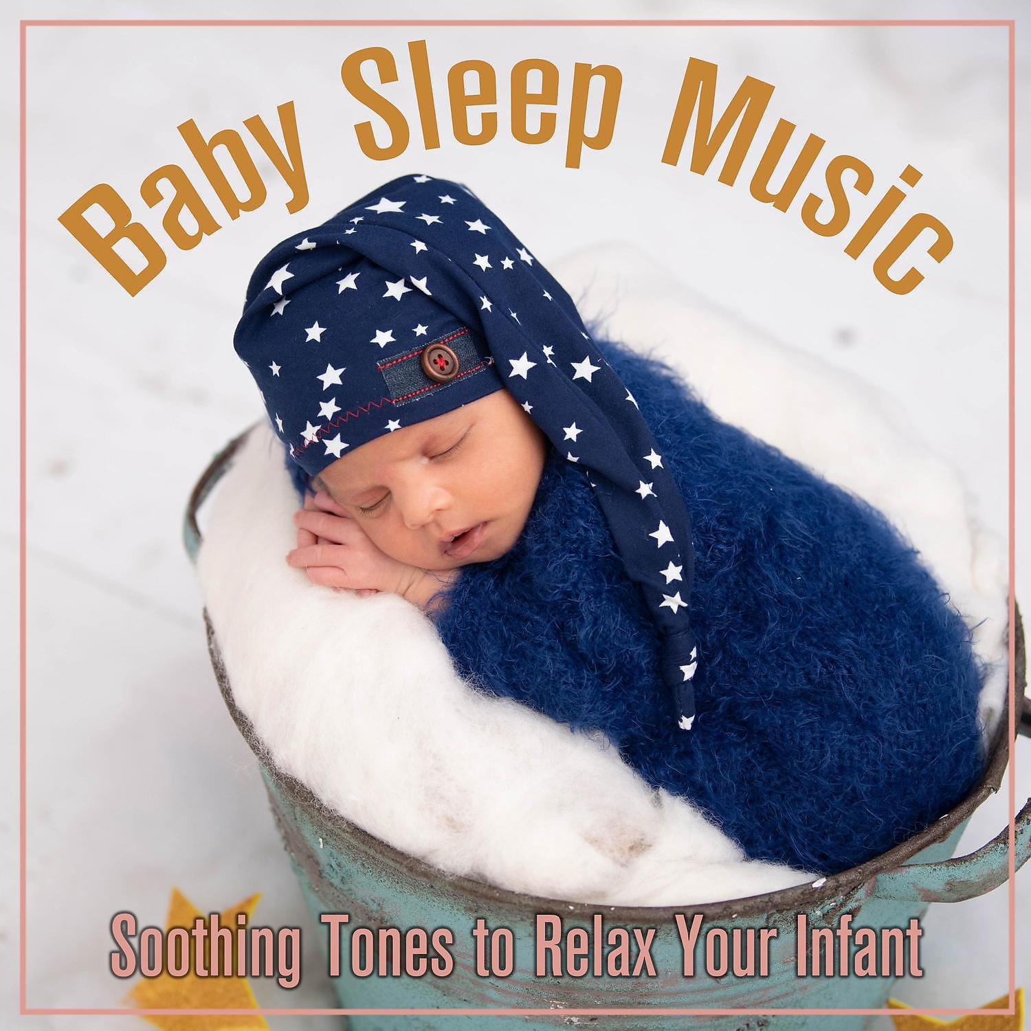 Постер альбома Baby Sleep Music: Soothing Tones to Relax Your Infant