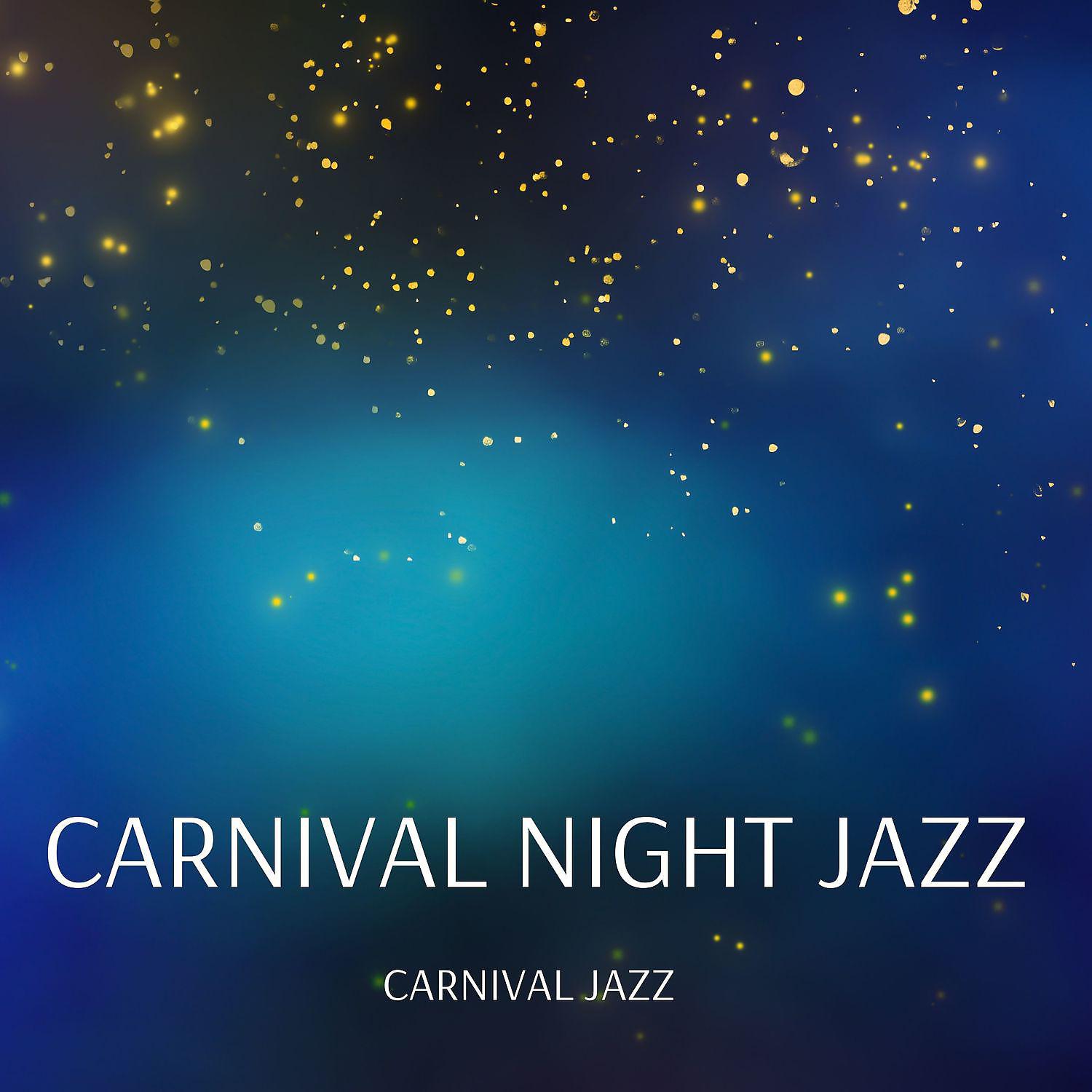 Постер альбома Carnival Night Jazz (Rio di Janeiro)