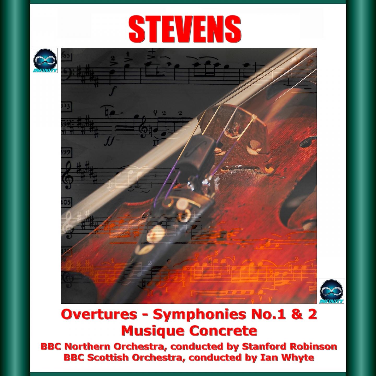 Постер альбома Stevens: Overtures - Symphonies No.1 & 2 - Musique Concrete