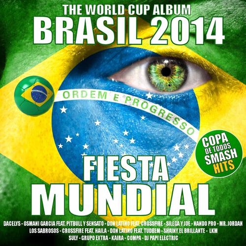Dacelys - Golea Brasil en Fiesta (Crew 7 One World Remix)