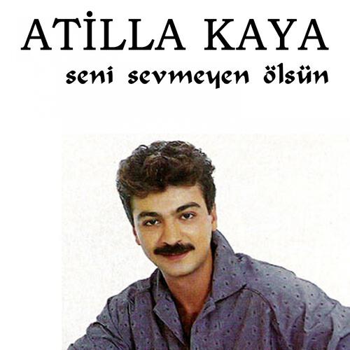 Atilla Kaya - Ben Kendi Yaramı Kendim Sararım