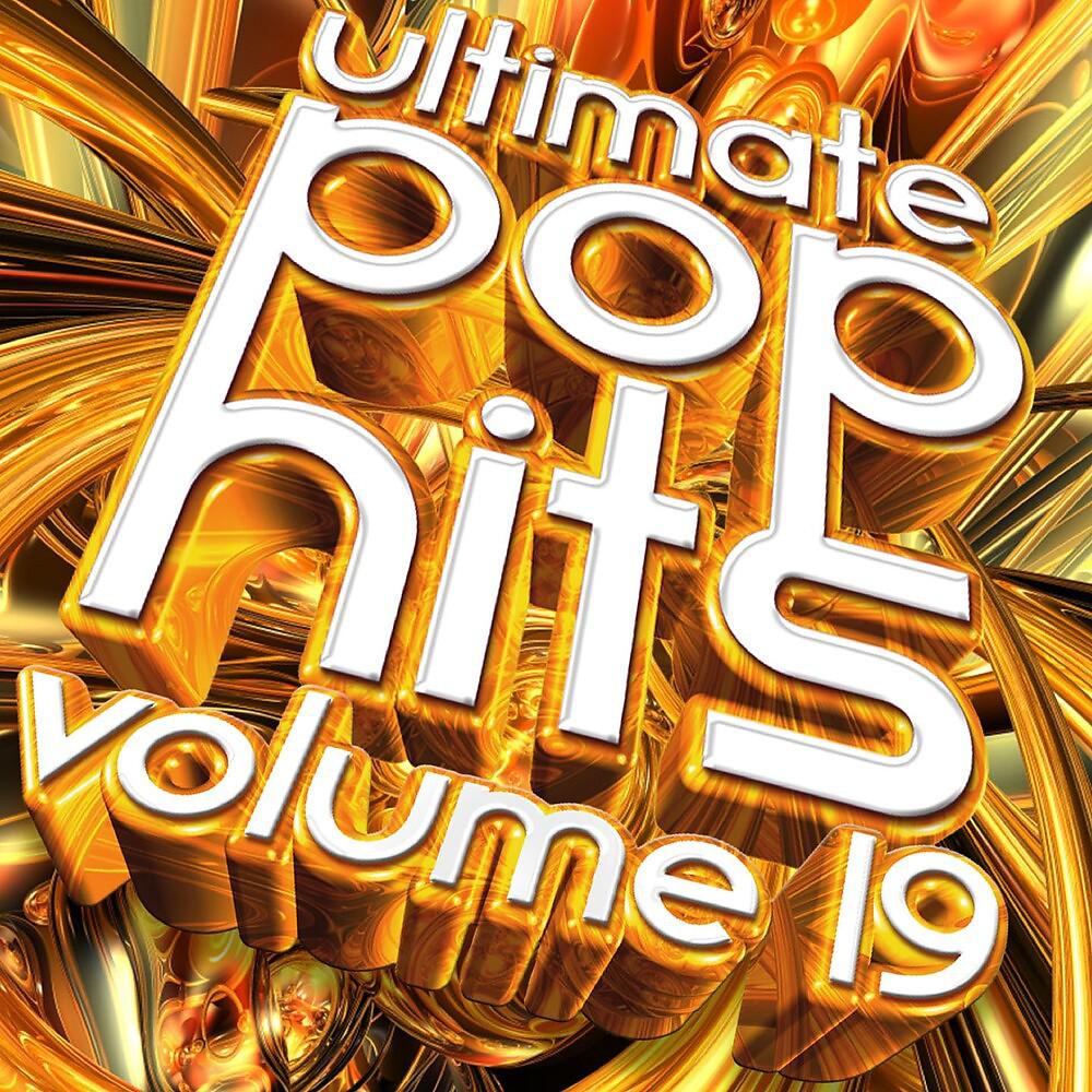 Постер альбома Ultimate Pop Hits, Vol. 19