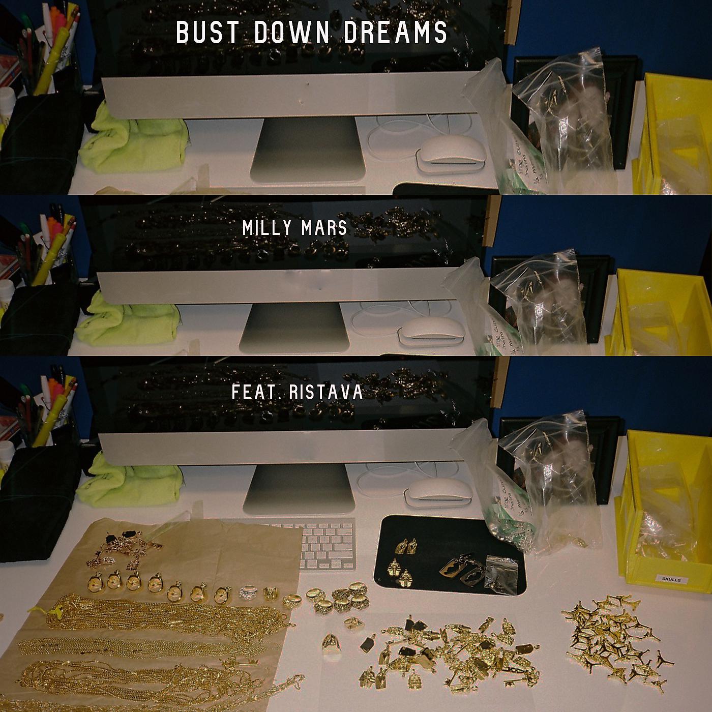 Постер альбома Bust Down Dreams