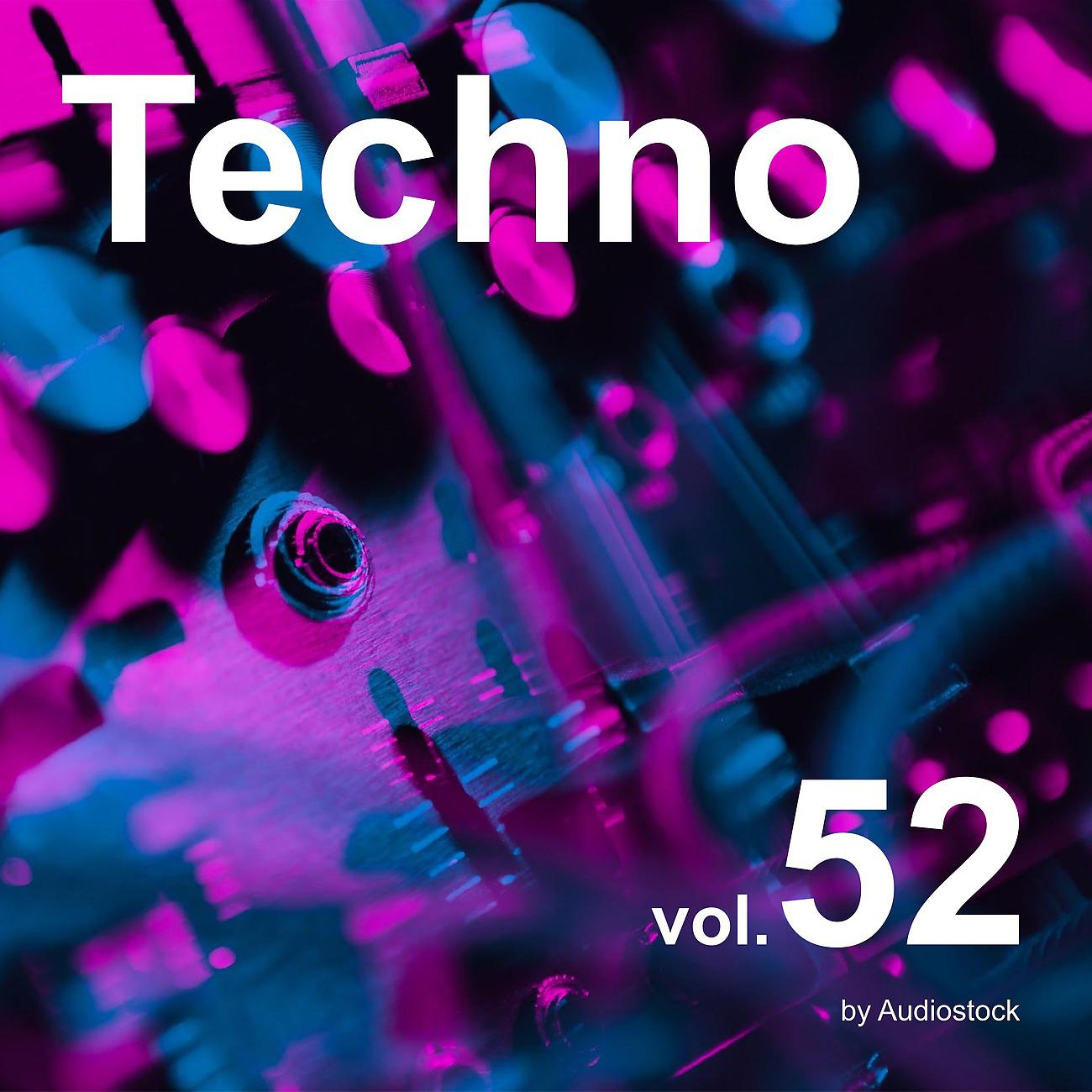 Постер альбома テクノ, Vol. 52 -Instrumental BGM- by Audiostock
