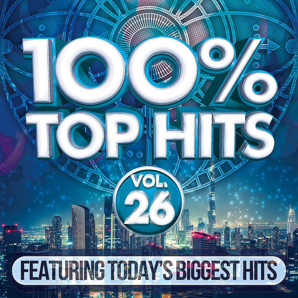Постер альбома 100% Top Hits, Vol. 26