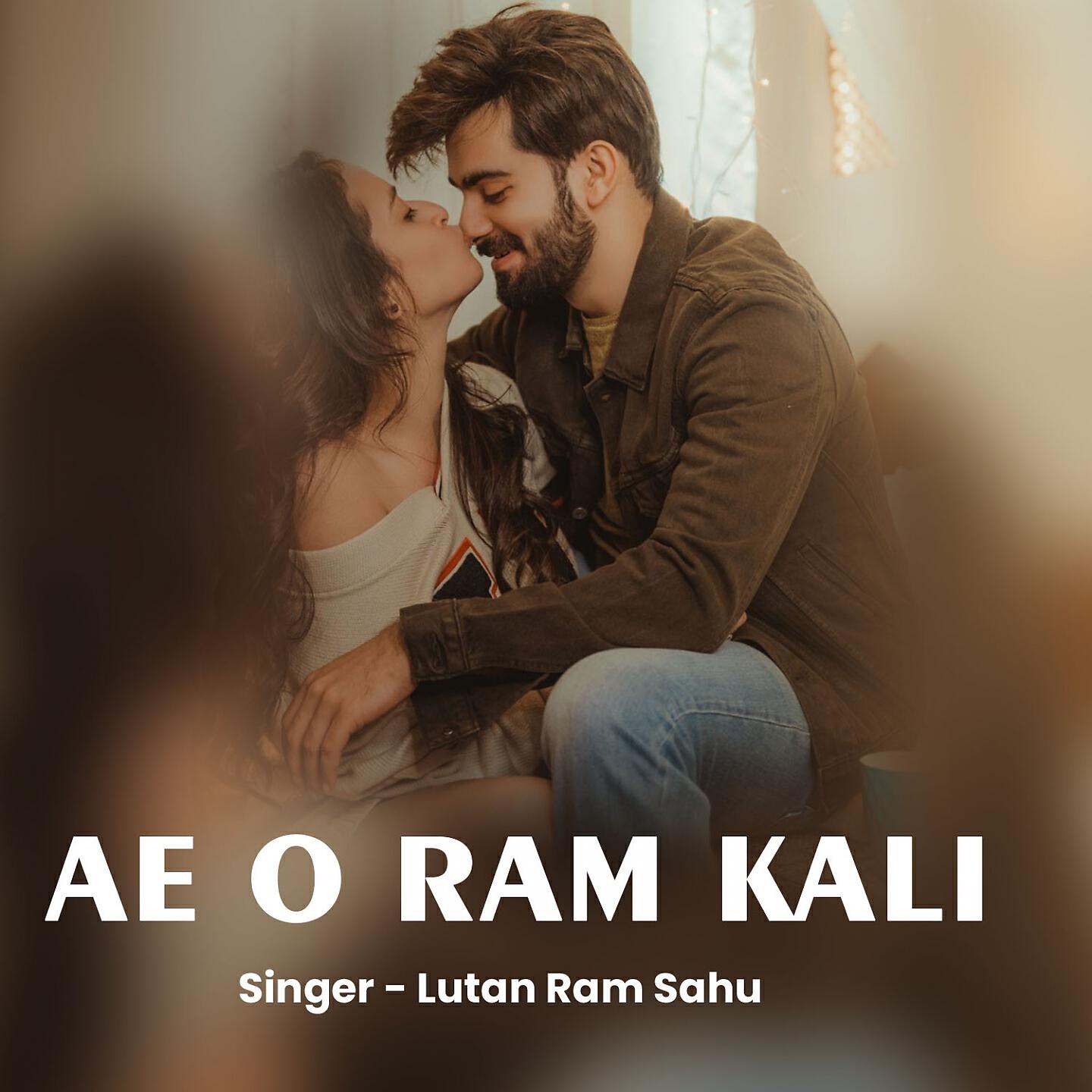 Lutan Ram Sahu - Ae O Ram Kali