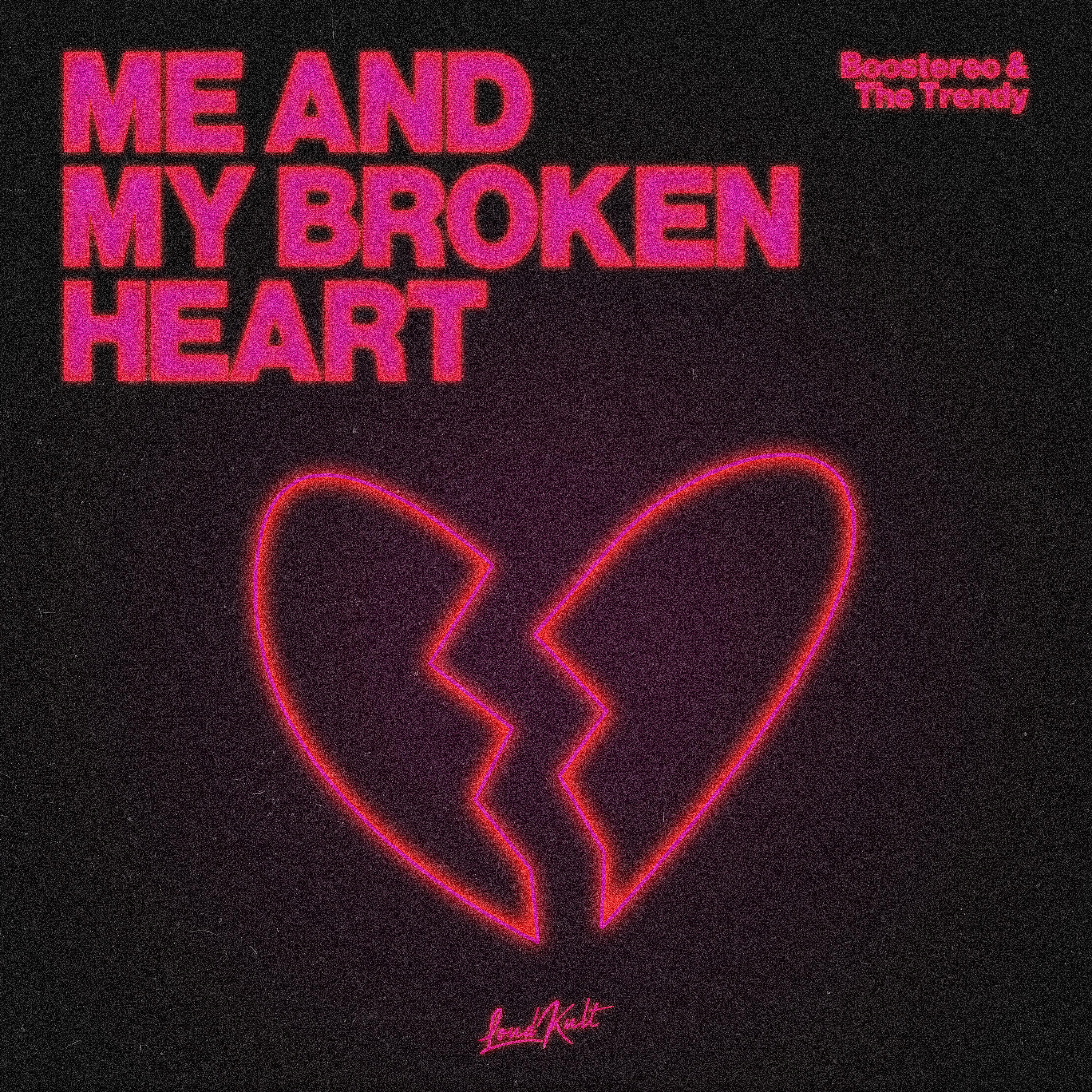 Постер альбома Me and My Broken Heart