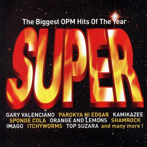 Постер альбома The Biggest OPM Hits of the Year: Super, Vol. 1