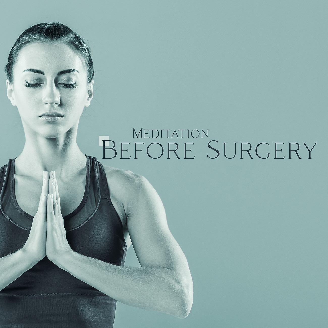 Постер альбома Meditation Before Surgery