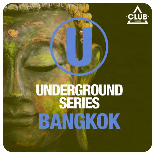 Постер альбома Underground Series Bangkok