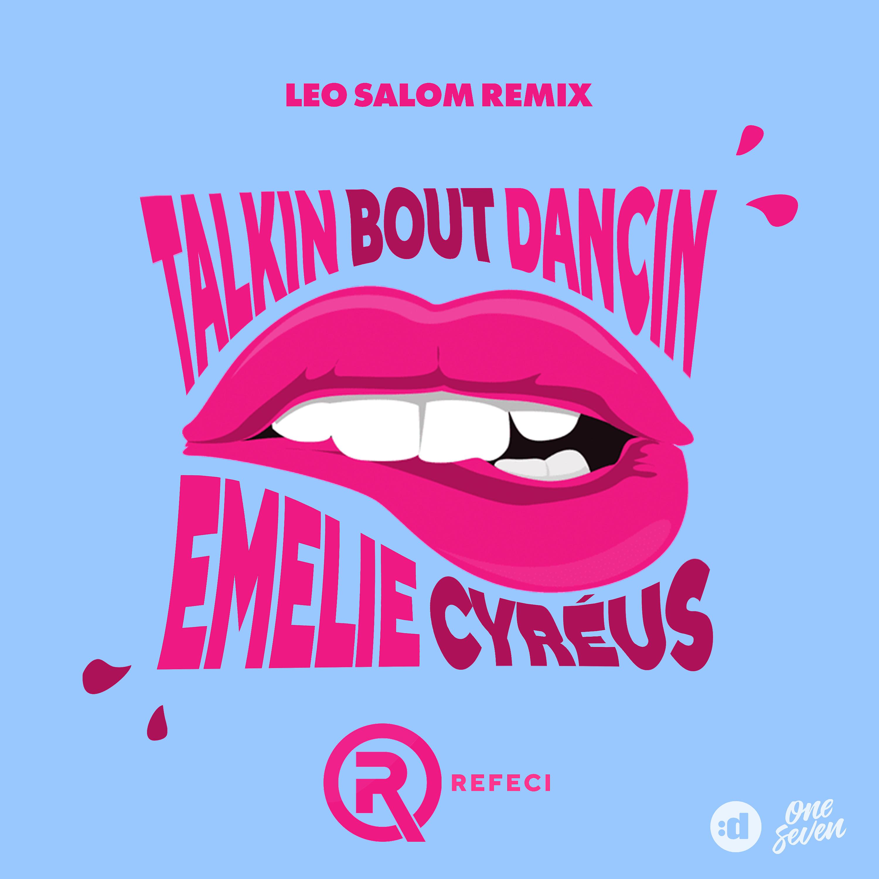 Постер альбома Talkin Bout Dancin (Leo Salom Remix)