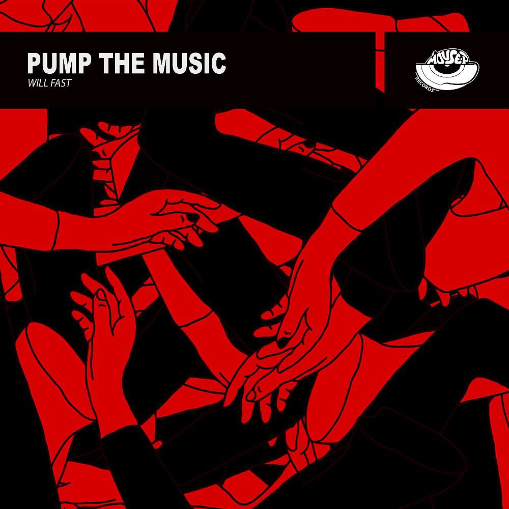 Постер альбома Pump the Music