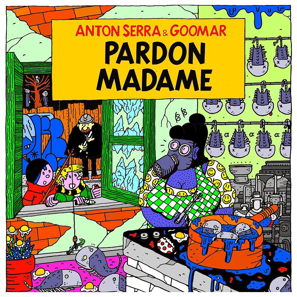 Постер альбома Pardon madame