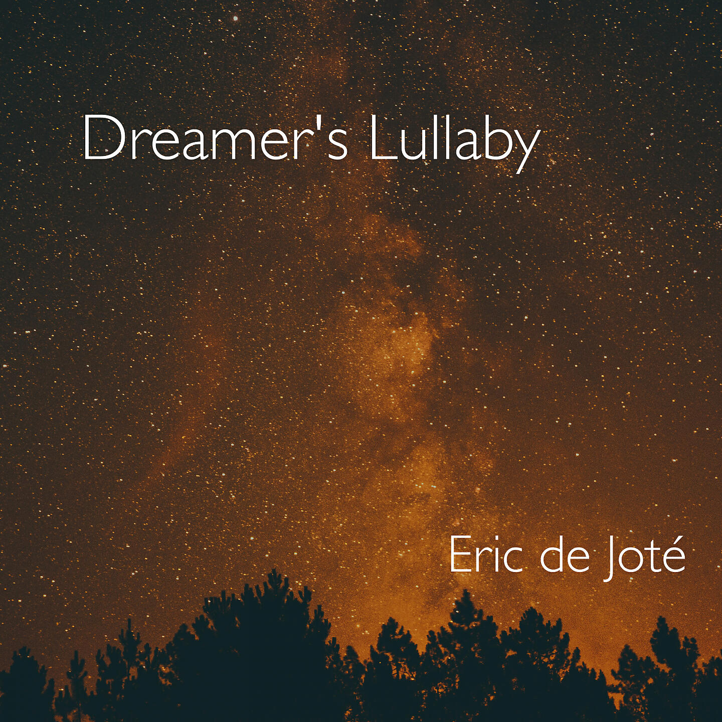 Eric de Joté - Dreamer's Lullaby