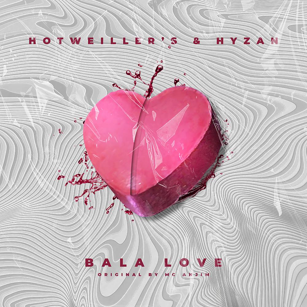 Постер альбома Bala Love