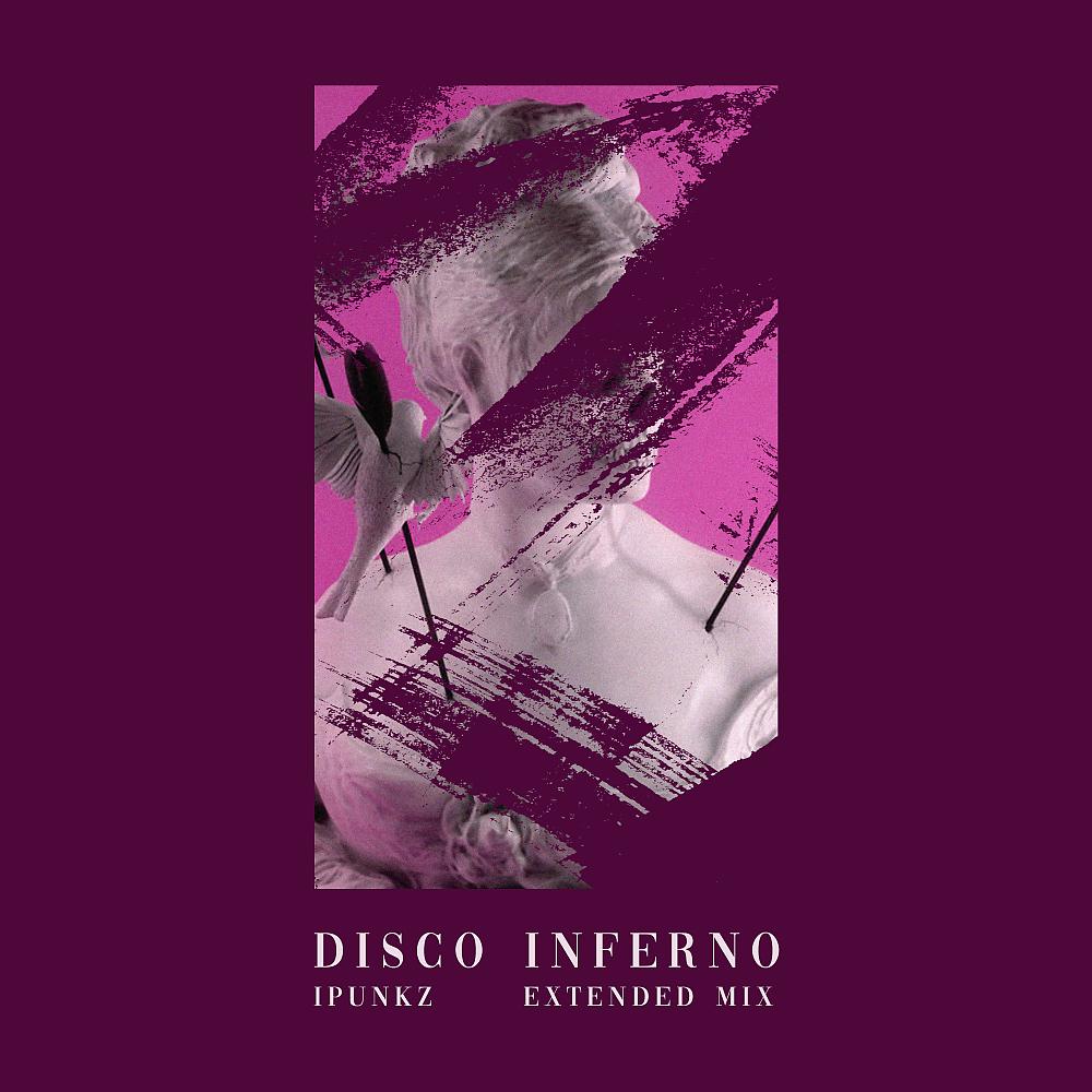 Постер альбома Disco Inferno (Extended Mix)