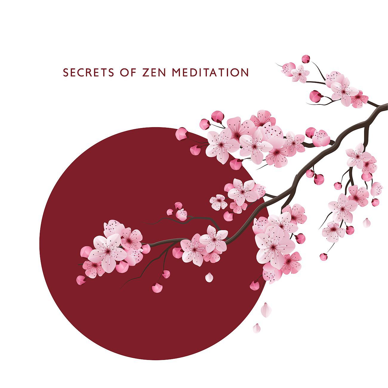 Постер альбома Secrets of Zen Meditation