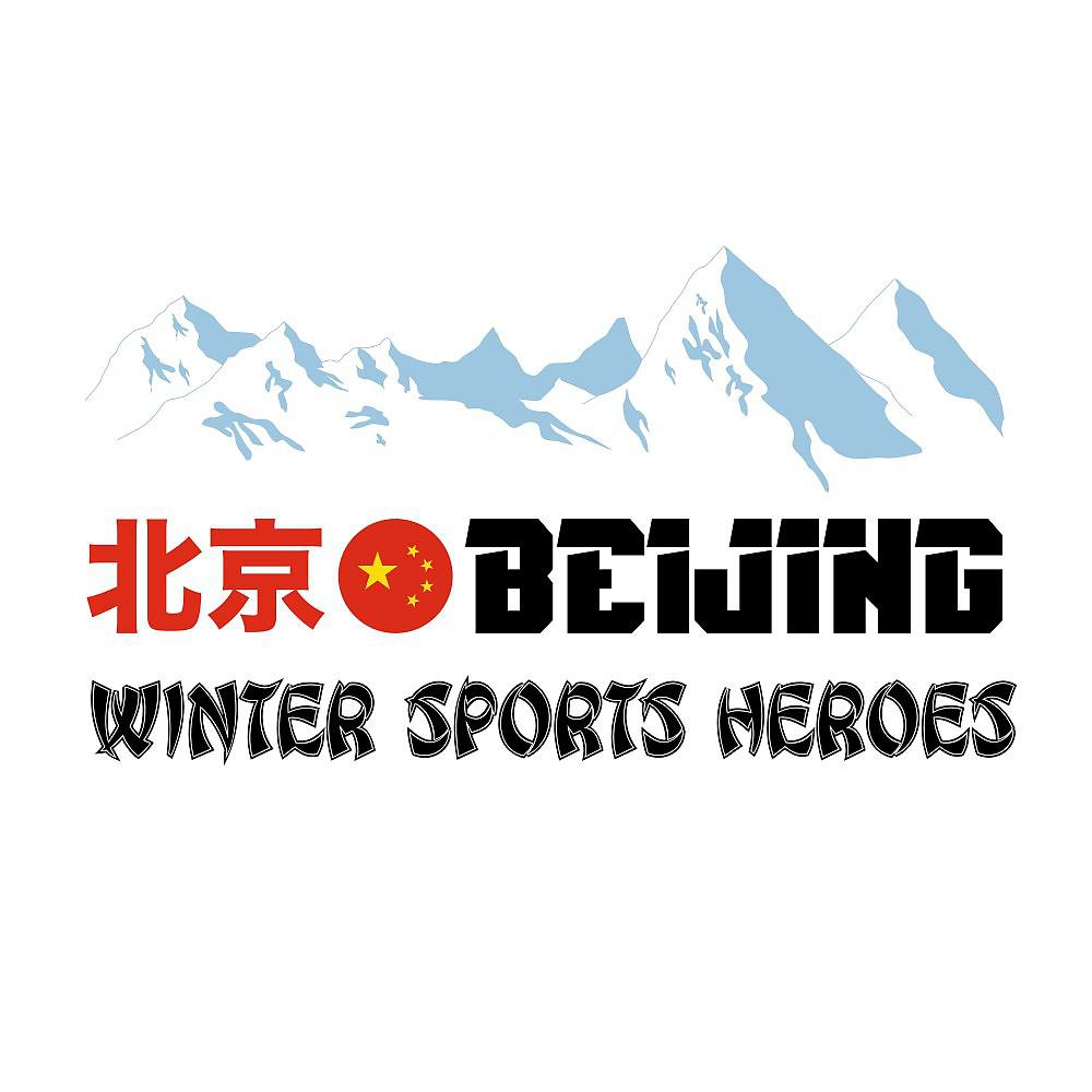 Постер альбома Beijing Winter Sports Heroes