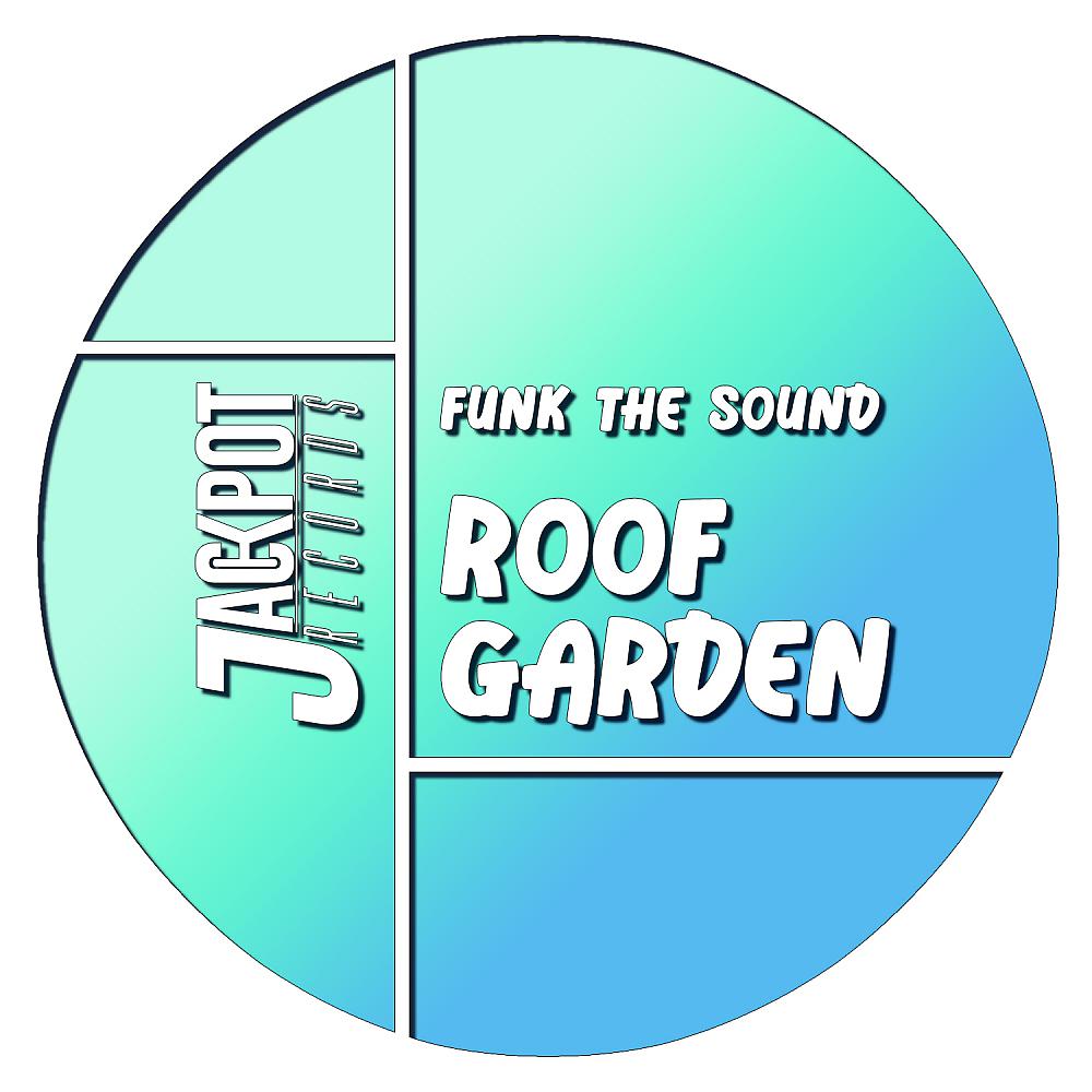 Постер альбома Roof Garden
