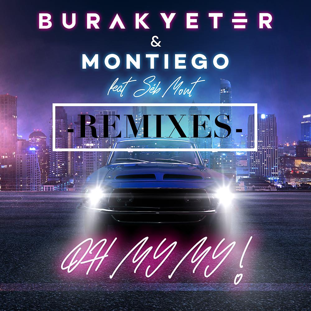 Постер альбома Oh My My Remixes