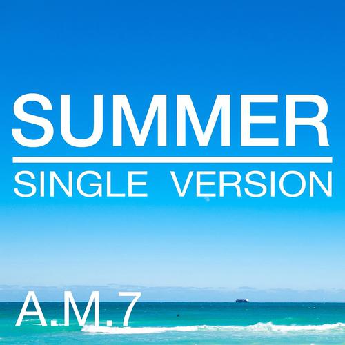 Постер альбома Summer (Single Version)