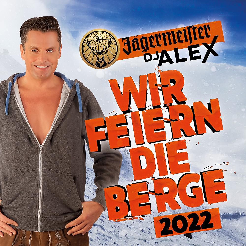 Постер альбома Wir feiern die Berge 2022