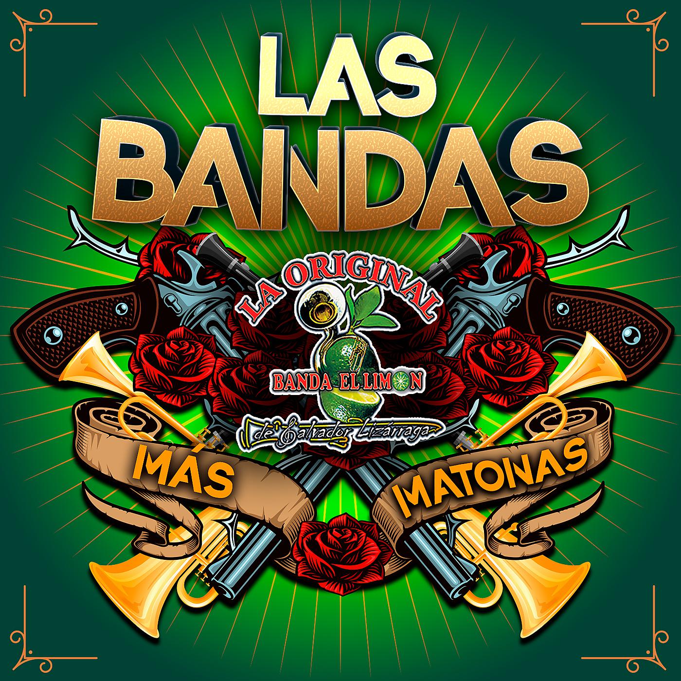 Постер альбома Las Bandas Más Matonas