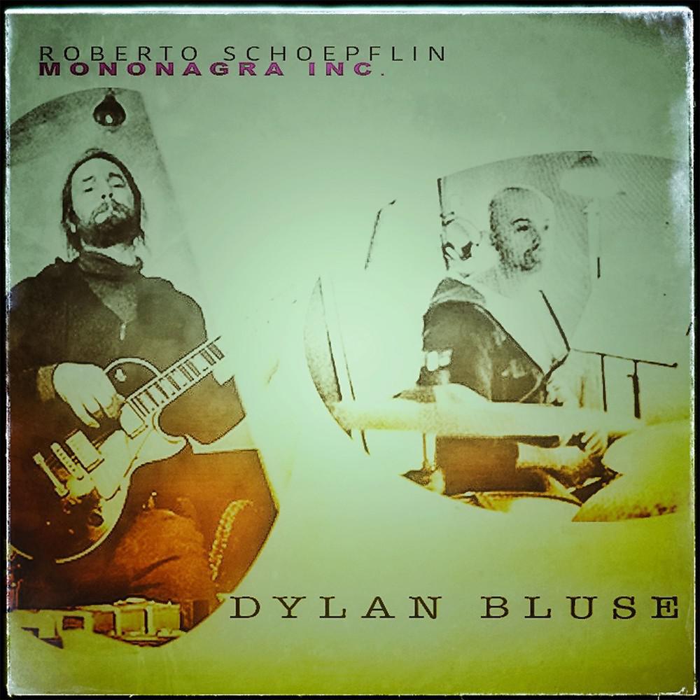 Постер альбома Mononagra Inc.: Dylan Bluse