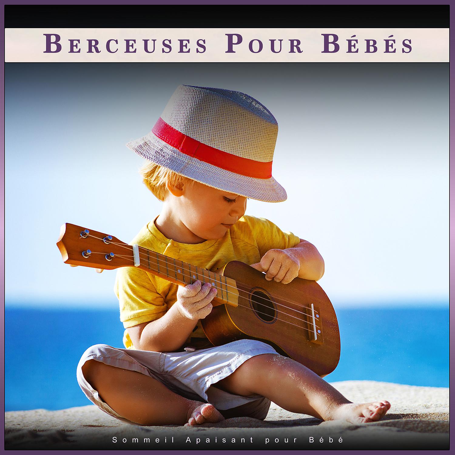 Постер альбома Berceuses Pour Bébés : Sommeil Apaisant pour Bébé