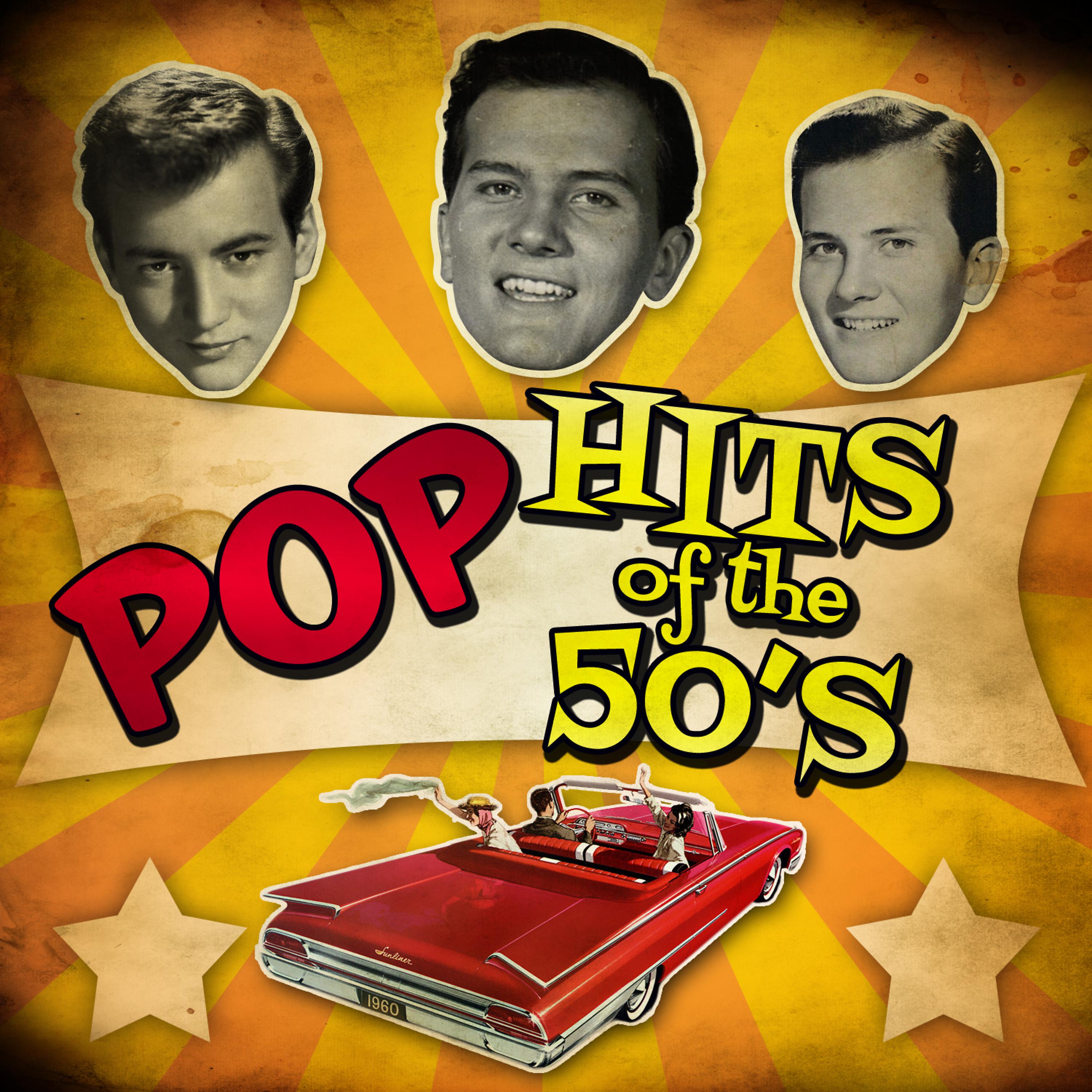 Постер альбома Pop Hits of the 50's