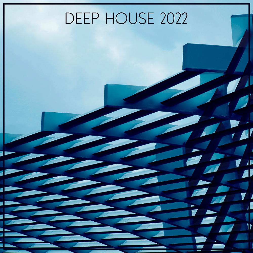 Постер альбома Deep House 2022