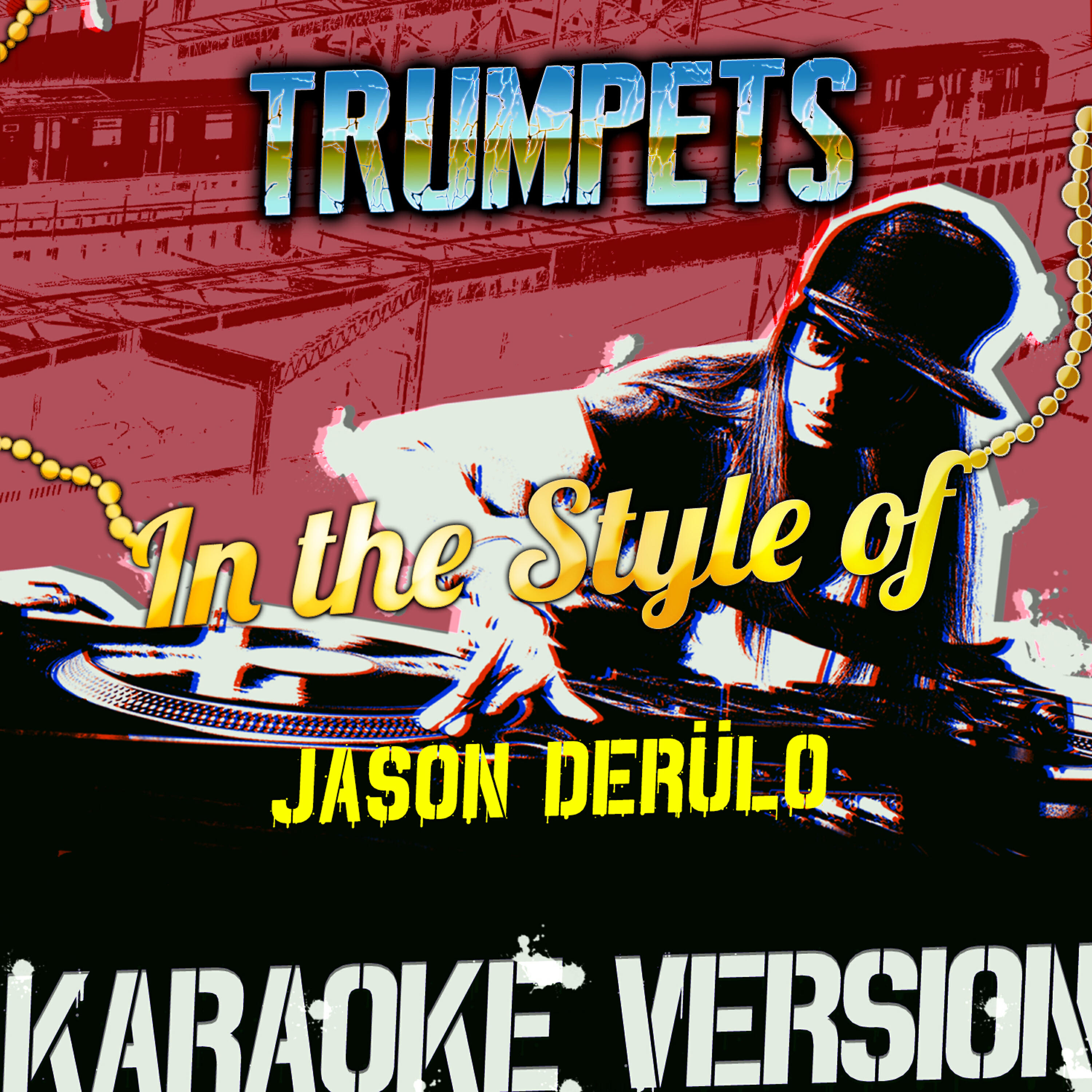 Ameritz Audio Karaoke - Trumpets (In the Style of Jason Derulo) [Karaoke Version]
