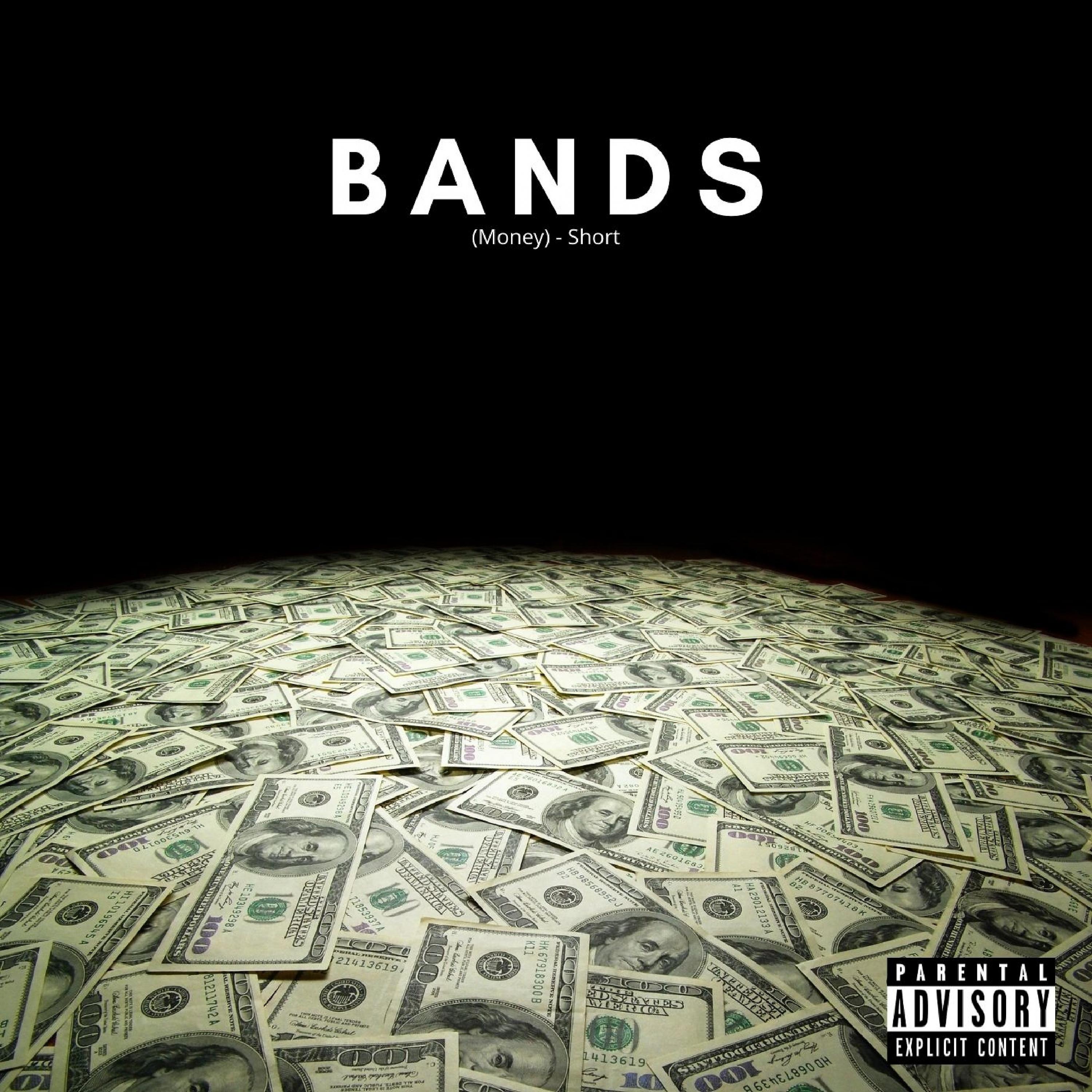 Постер альбома Bands (Money) - Short