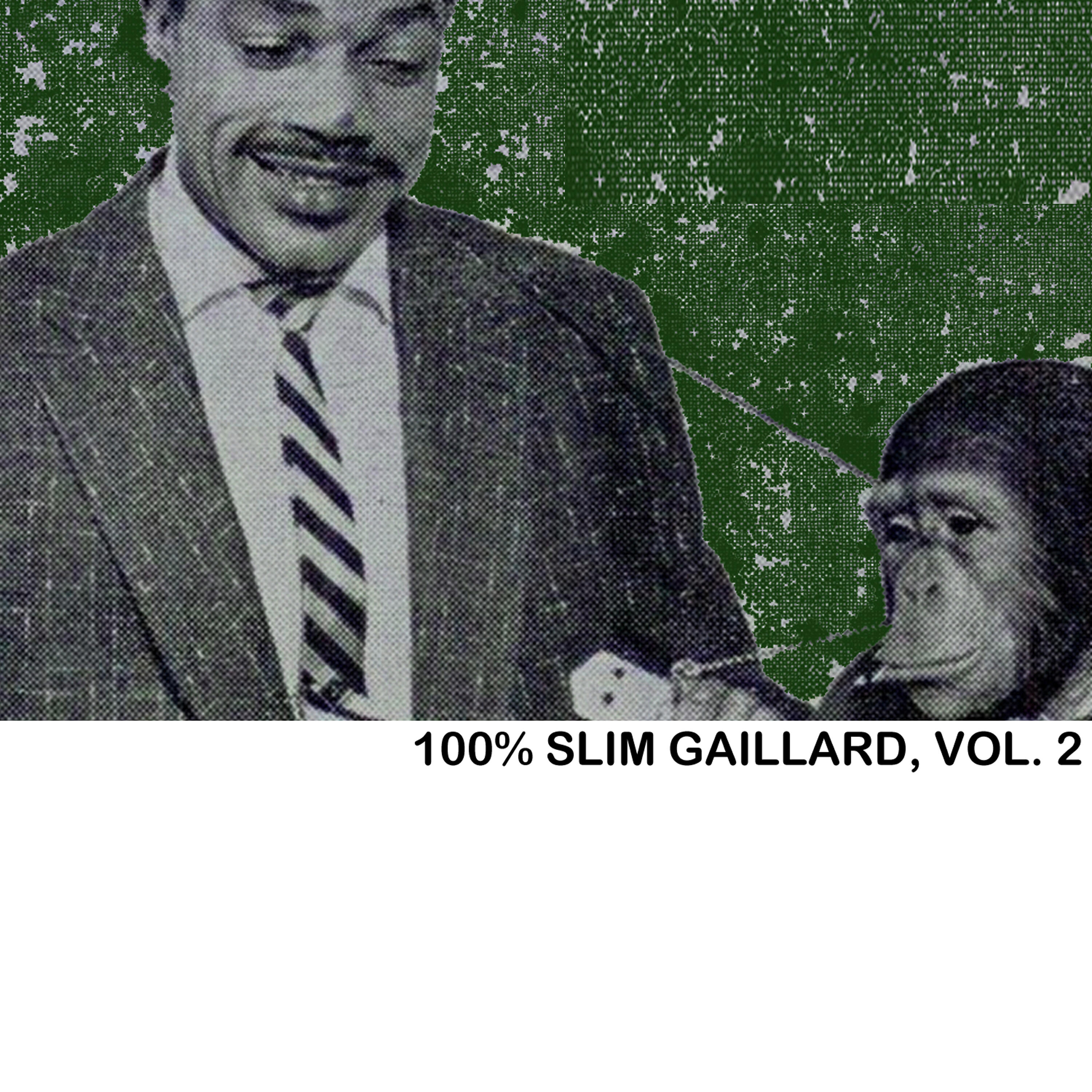 Slim Gaillard - Arabian Boogie