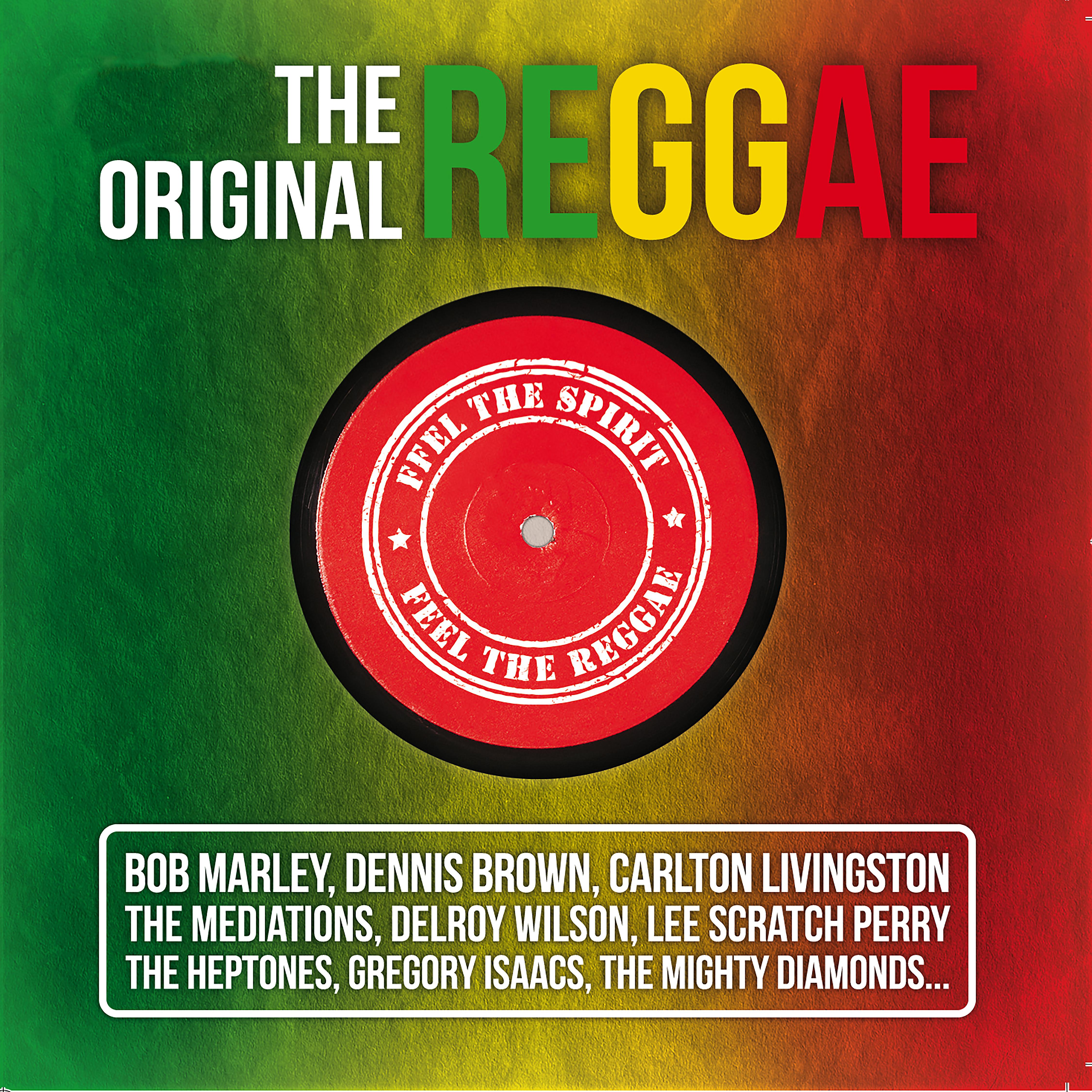 Постер альбома The Original Reggae (Feel the Spirit, Feel the Reggae)