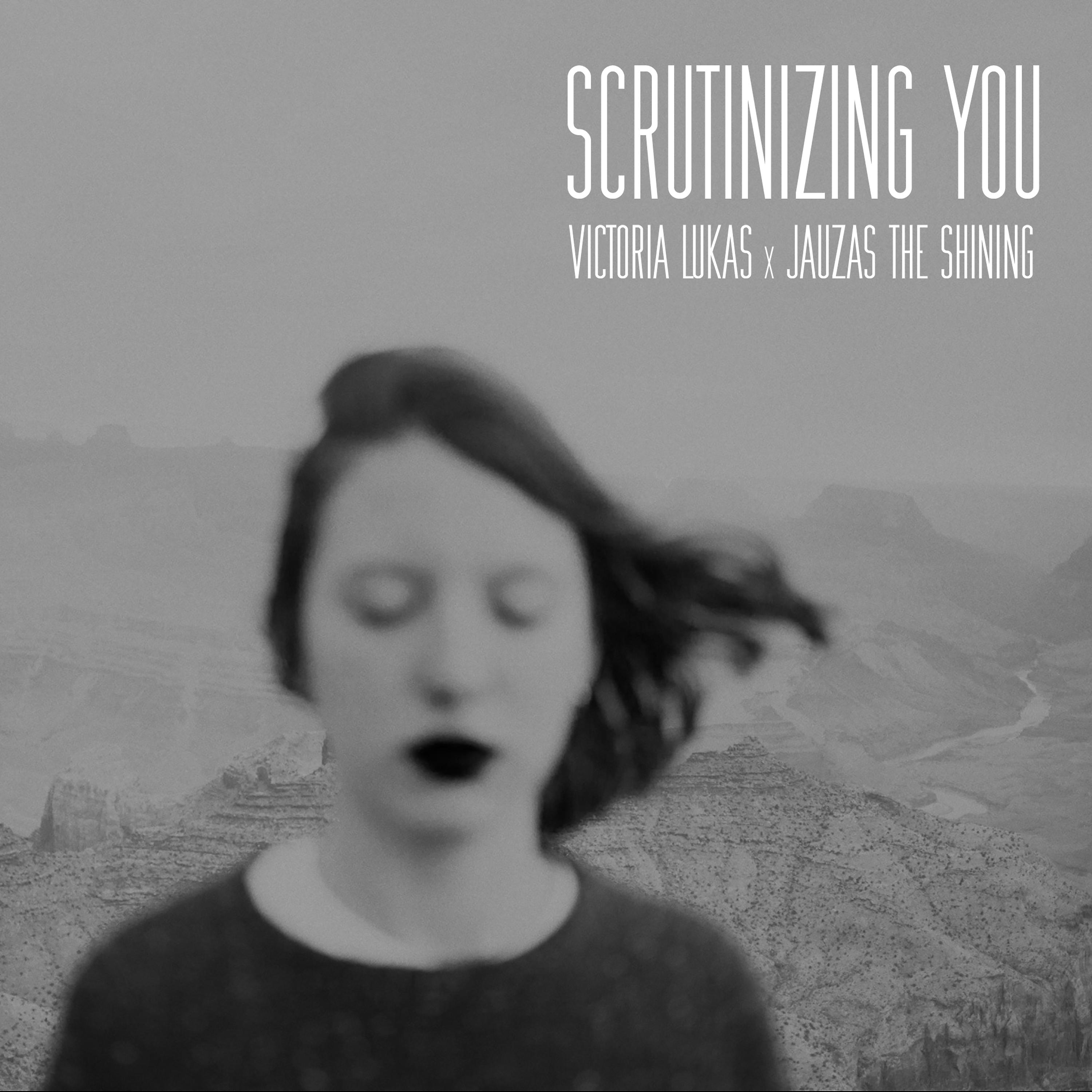 Постер альбома Scrutinizing You