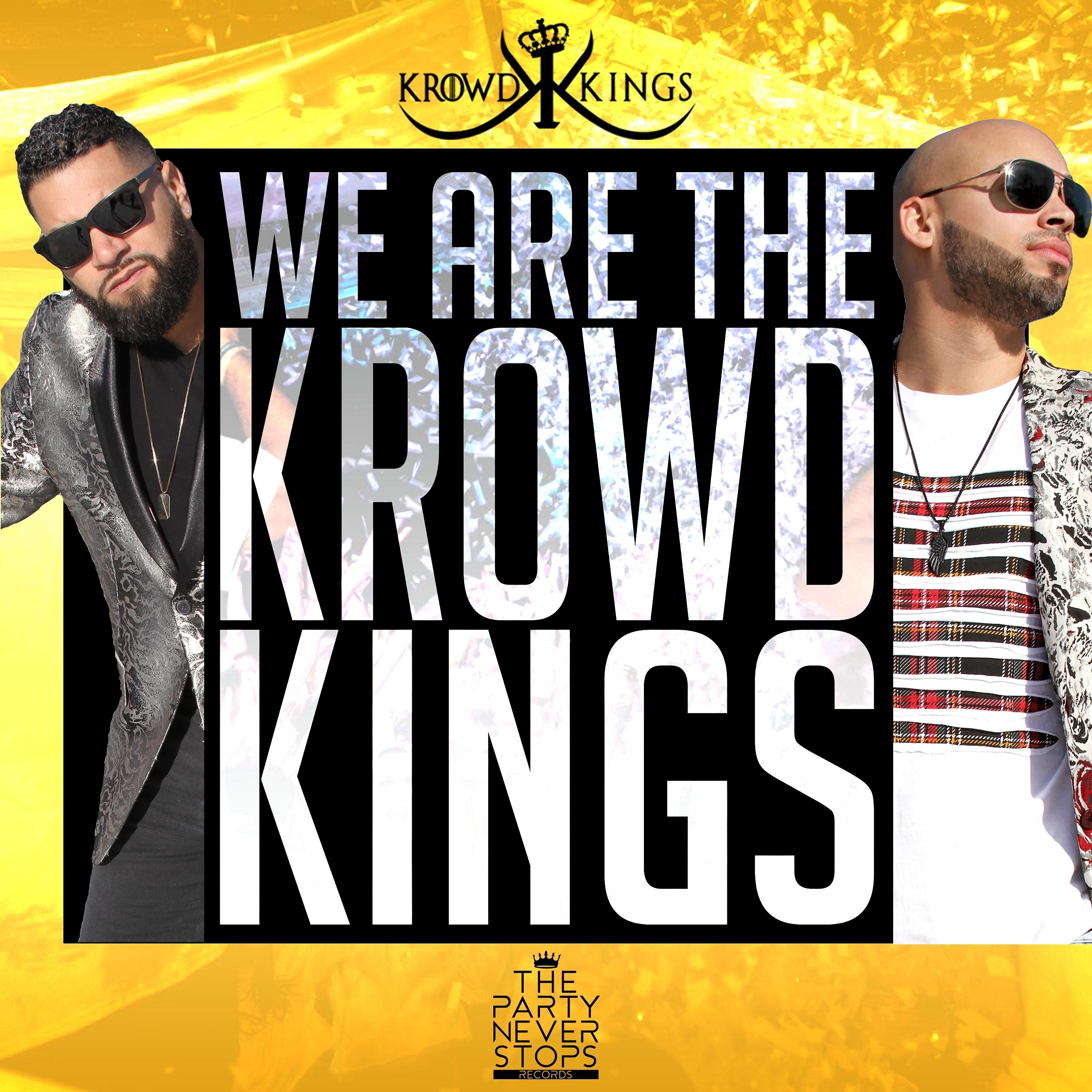 Постер альбома We Are The Krowd Kings