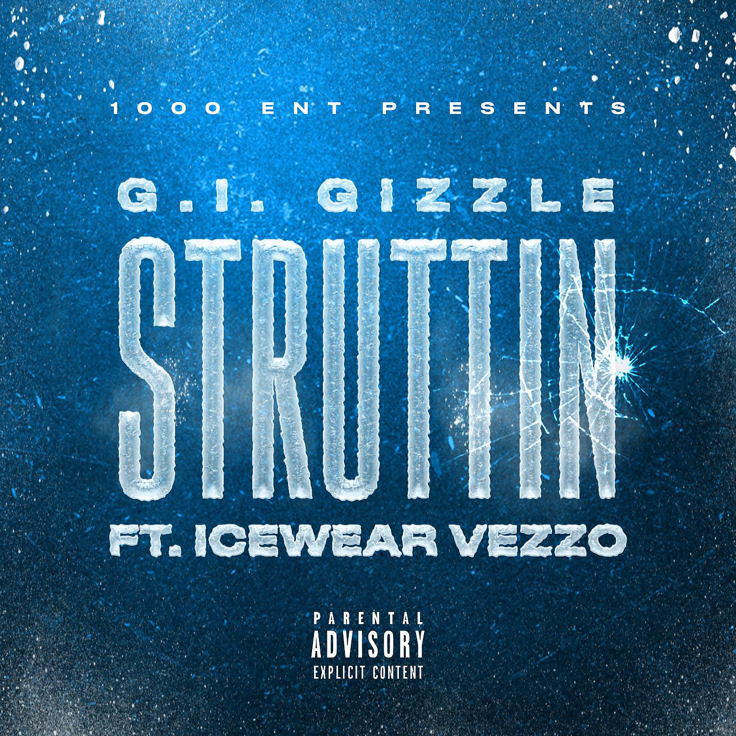 Постер альбома Struttin (feat. Icewear Vezzo)