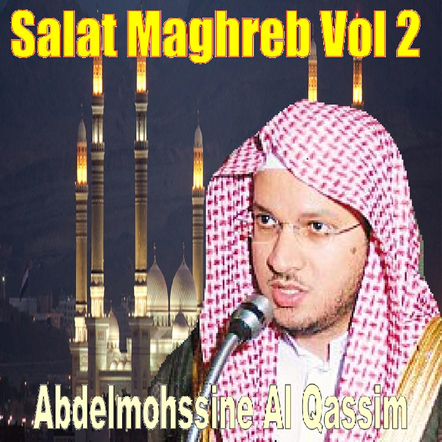 Abdelmohssine Al Qassim - Salat Maghreb 05/06/1433