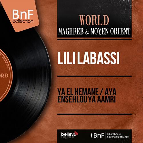 Lili Labassi - Aya Ensehlou Ya Aamri