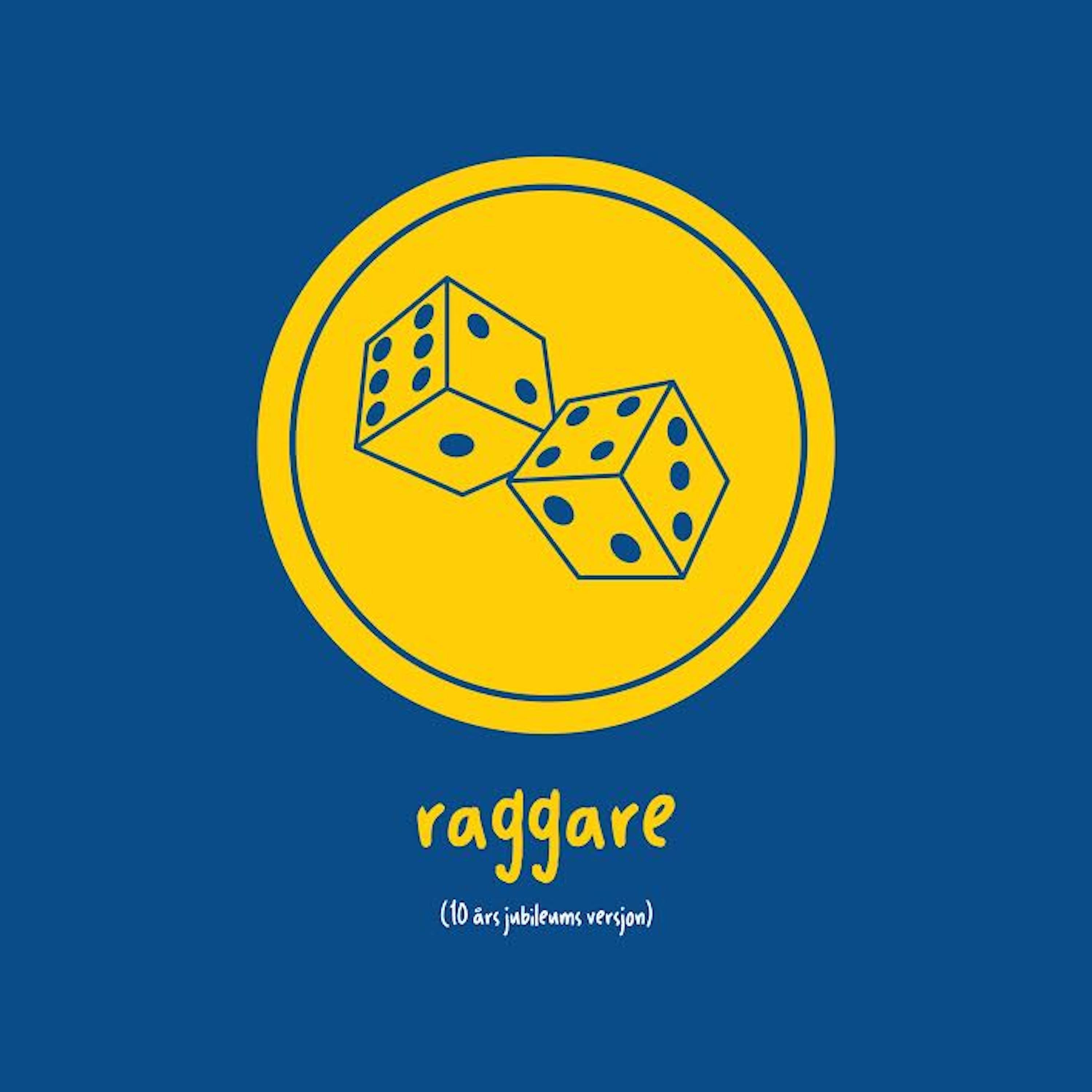 Постер альбома Raggare (10 års jubileums versjon)