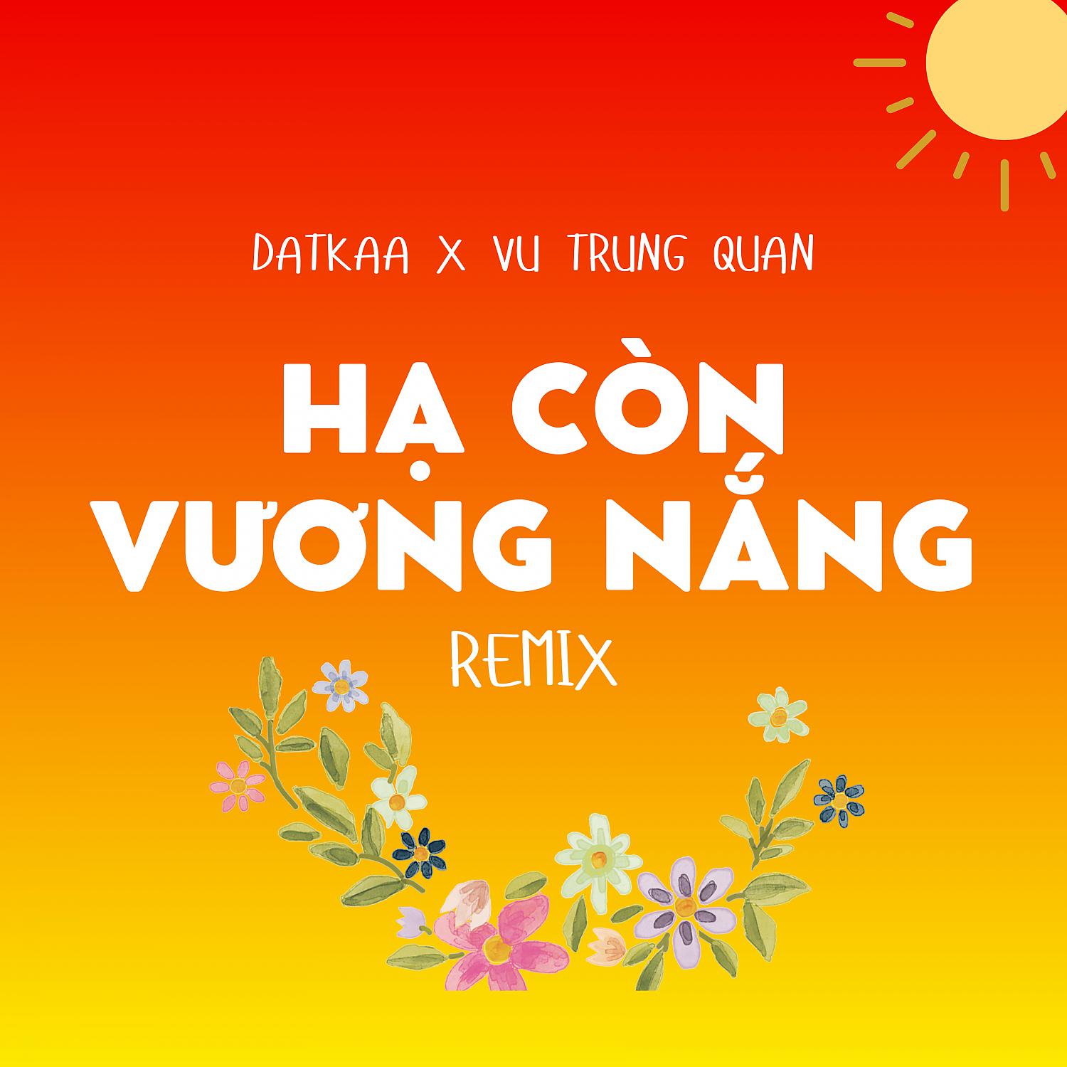 Постер альбома Hạ Còn Vương Nắng (Remix)