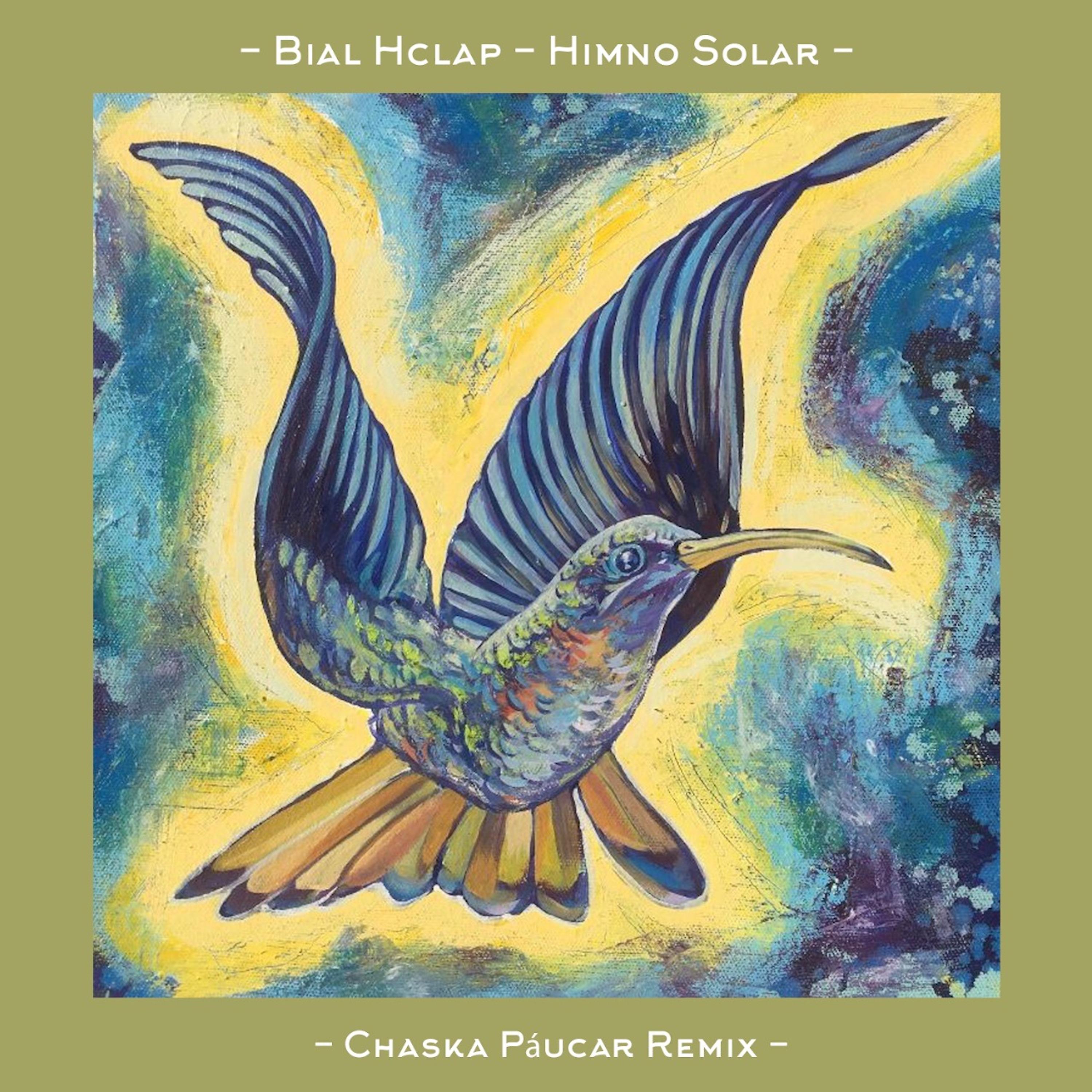 Постер альбома Himno Solar (Chaska Paucar Remix)
